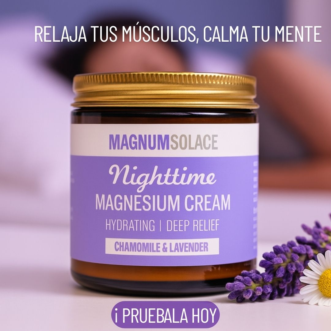OFERTA - Crema de Magnesio para la Noche – Alivio, Hidratación y Serenidad